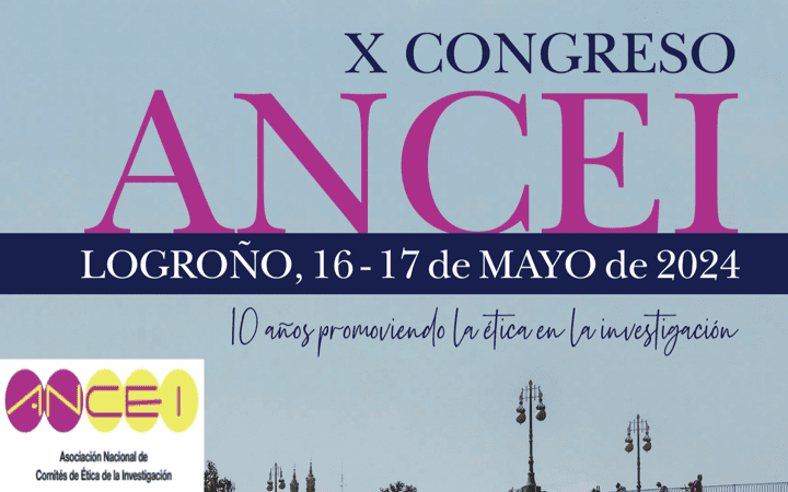 Congreso ANCEI Asociación Nacional de Comités Eticos de Investigación Clínica 16-17 Mayo 2024 en Logroño by @ANCEIes con la participación de @xcanals